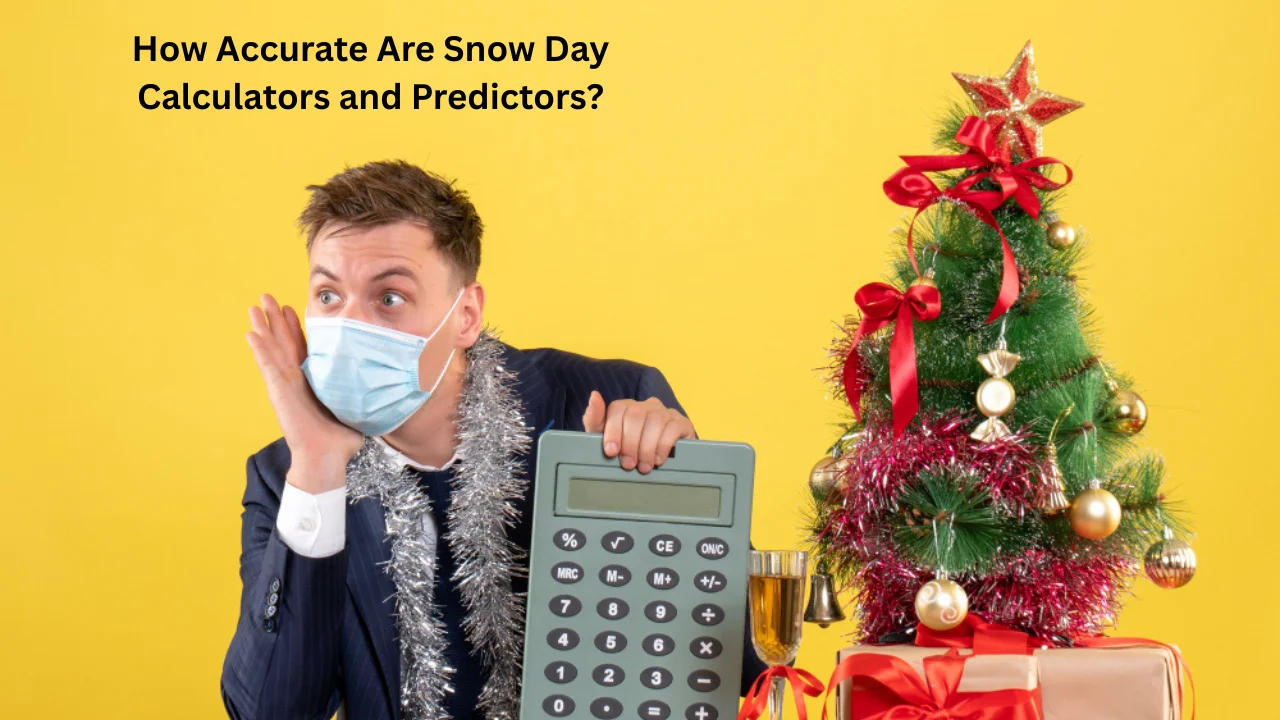 How Accurate Are Snow Day Calculators and Predictors